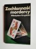 ZACHŁANNOŚĆ MORDERCY - Władysław Krupiński 1978